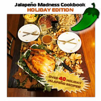 Buy the Jalapeno Madness Cookbook - Holiday Edition!
